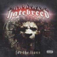 Cover for Hatebreed · For the Lions (CD) [Japan Import edition] (2009)