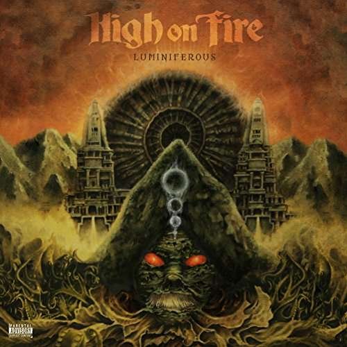 Cover for High on Fire · Luminiferous (CD) [Japan Import edition] (2015)