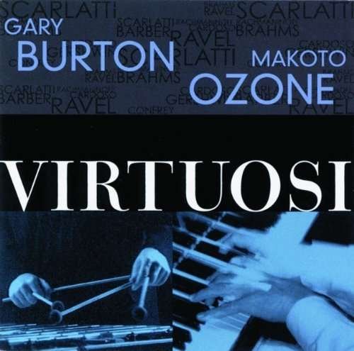 Virtuosi (& Ozone Makoto) - Gary Burton - Música - Pid - 4988005610171 - 1 de junho de 2010