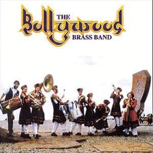 Cover for Bollywood Brass Band (CD) (2017)