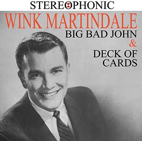 Cover for Wink Martindale · Big Bad John &amp; Deck Of Cards (CD) (2017)