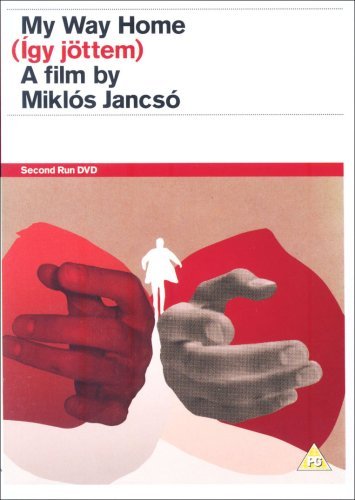 Cover for Miklós Jancsó · My Way Home (Igy Jottem) (DVD) (2007)