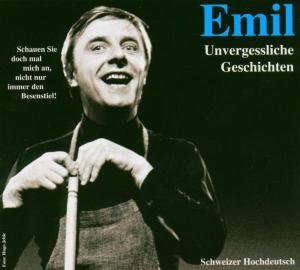 Emil-unvergessliche Geschichten ( - Emil Steinberger - Muziek - ALLE - 7640107930171 - 21 maart 2004