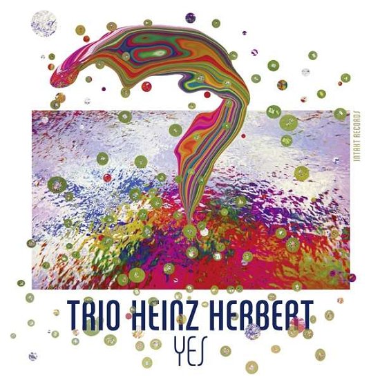 Trio Heinz Herbert · Yes (CD) (2018)