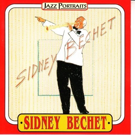 Cover for Sidney Bechet · Sidney Bechet-jazz Portraits (CD)
