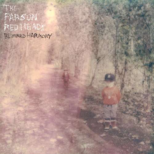 Cover for Parson Red Heads · Blurred Harmony (LP) (2017)