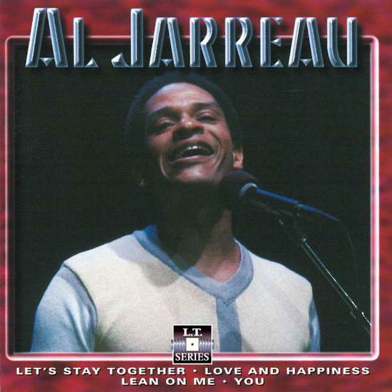 Ain't No Sunshine - Al Jarreau - Muziek - LT SERIES - 8712273050171 - 15 december 2007