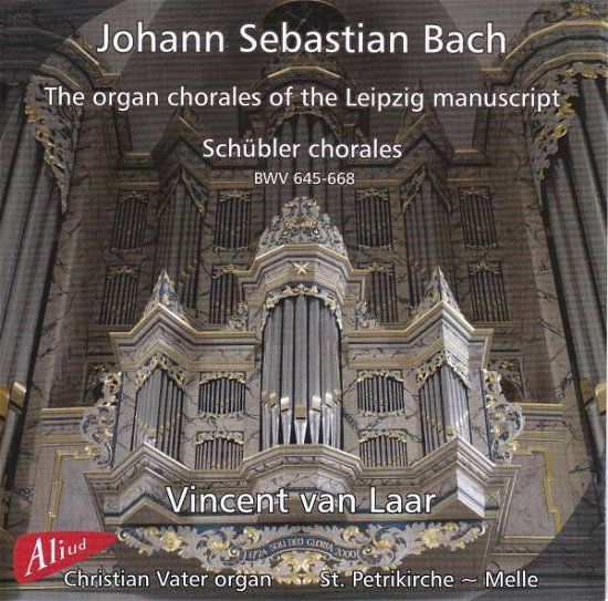 The Organ Chorales Of The Leipzig Manuscript - Vincent Van Laar - Música - ALIUD - 8717775551171 - 3 de novembro de 2017