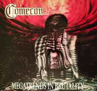 Cover for Comecon · Megatrends In Brutality (CD) [Reissue edition] (2019)