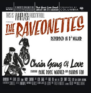 Cover for Raveonettes · Chain Gang Of Love (CD) (2015)