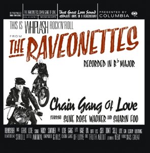 Cover for The Raveonettes · Chain Gang Of Love (CD) (2015)