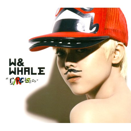 Cover for W &amp; Whale · Circussss (CD) [EP edition] (2011)