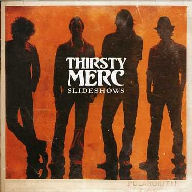 Cover for Thirsty Merc · Slideshows (CD) (2007)