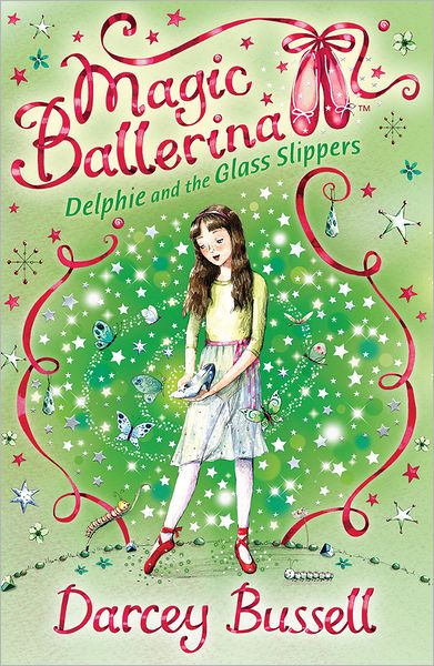 Cover for Darcey Bussell · Delphie and the Glass Slippers - Magic Ballerina (Pocketbok) [Edition edition] (2008)