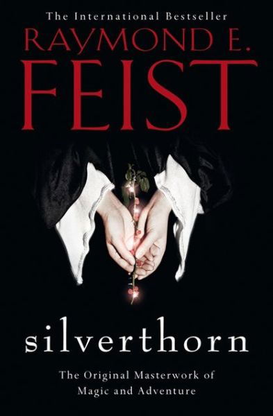 Cover for Raymond E. Feist · Silverthorn - The Riftwar Saga (Paperback Book) (2013)