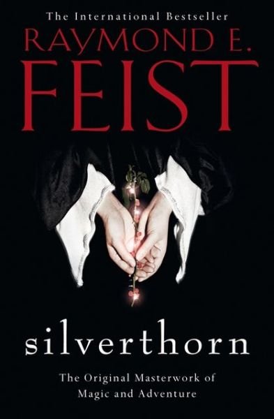 Silverthorn - Raymond E. Feist - Livros - HarperCollins Publishers - 9780007509171 - 17 de janeiro de 2013