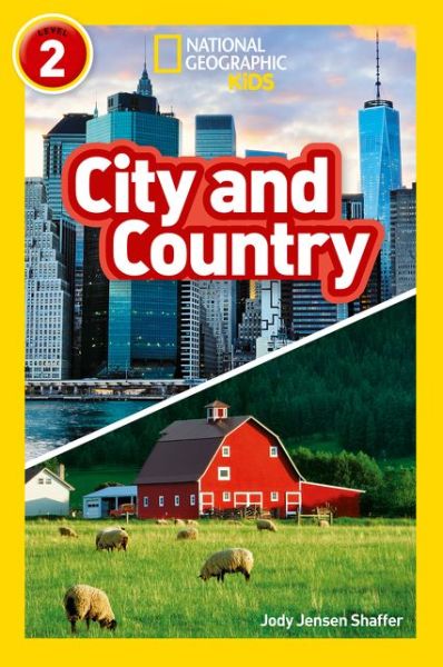 Cover for Jody Jensen Shaffer · City and Country: Level 2 - National Geographic Readers (Taschenbuch) (2018)