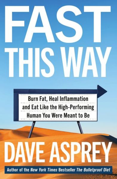 Cover for Dave Asprey · Fast This Way (Paperback Book) (2021)