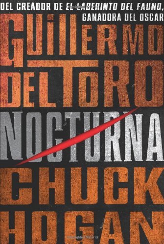 Cover for Guillermo Del Toro · Nocturna - La Trilogia de La Nocturna (Paperback Book) [Spanish, 1st. edition] (2009)
