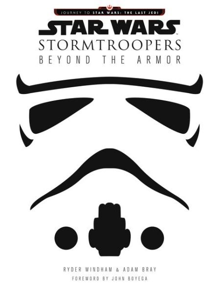 Cover for Ryder Windham · Star Wars Stormtroopers: Beyond the Armor (Hardcover bog) (2017)