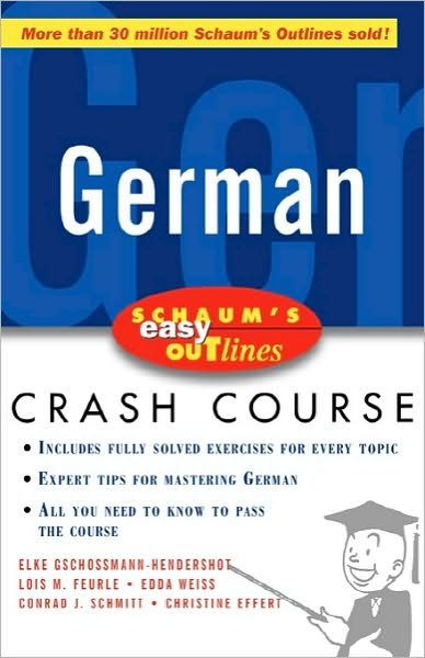 Cover for Elke Gschossmann-hendershot · Schaum's Easy Outline of German - Schaum's Easy Outlines (Paperback Book) [Abridged edition] (1999)