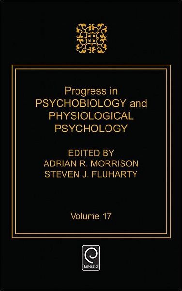Cover for Morrison · Progress in Psychobiology and Physiological Psychology - Progress in Psychobiology and Physiological Psychology (Gebundenes Buch) (1998)