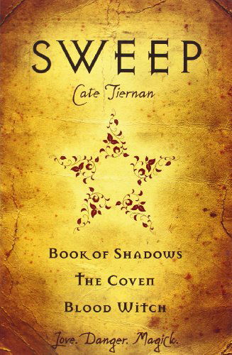 Cover for Cate Tiernan · Sweep: Book of Shadows, the Coven, and Blood Witch: Volume 1 - Sweep (Paperback Book) [Reprint edition] (2010)