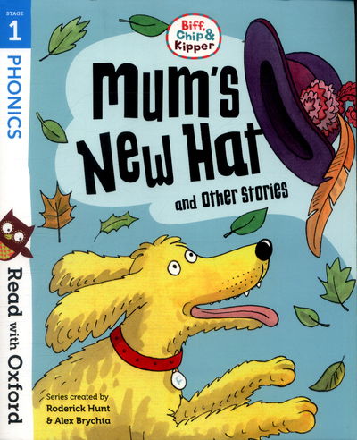 Cover for Roderick Hunt · Read with Oxford: Stage 1: Biff, Chip and Kipper: Mum's New Hat and Other Stories - Read with Oxford (Paperback Bog) (2018)