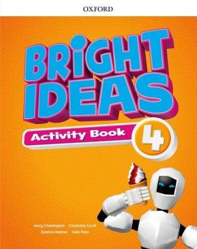 Cover for Editor · Bright Ideas: Level 4: Activity Book with Online Practice: Inspire curiosity, inspire achievement - Bright Ideas (Book) (2018)