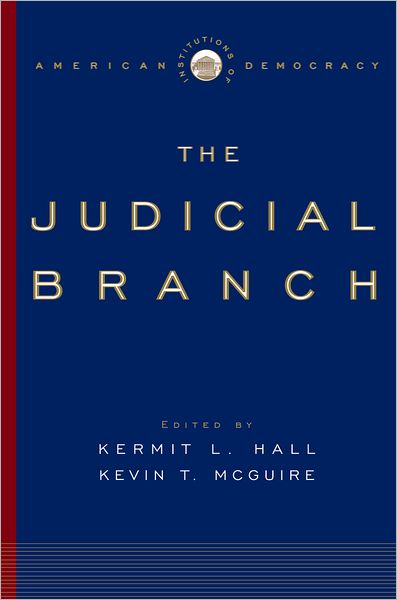 Cover for Kermit L Hall · The Judicial Branch (Paperback Book) (2006)