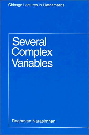 Cover for Raghavan Narasimhan · Several Complex Variables - Chicago Lectures in Mathematics Series CLM (Paperback Book) (1995)