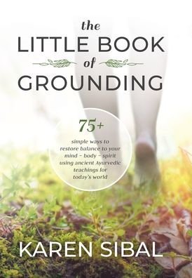 Cover for Ma Fmchc Karen Sibal · The Little Book of Grounding (Gebundenes Buch) (2021)