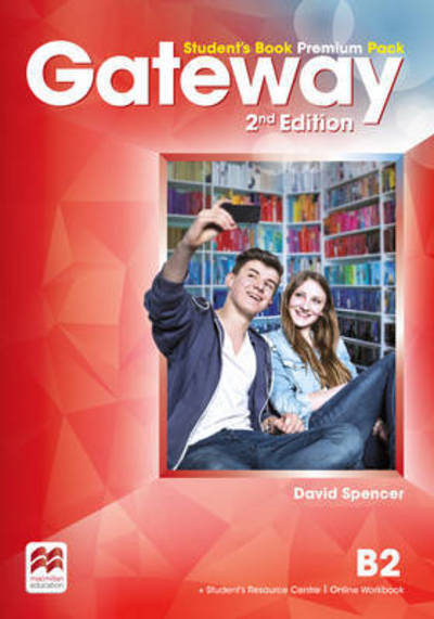 Gateway 2nd edition B2 Student's Book Premium Pack - David Spencer - Books - Macmillan Education - 9780230473171 - January 15, 2016