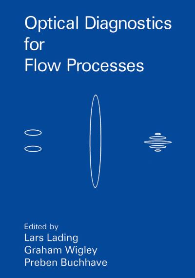 Cover for Lars Lading · Optical Diagnostics for Flow Processes (Hardcover Book) [1994 edition] (1994)