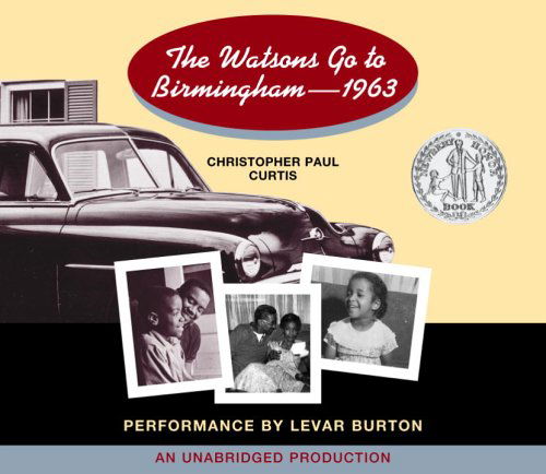 Cover for Christopher Paul Curtis · The Watsons Go to Birmingham - 1963 (Audiobook (CD)) [Unabridged edition] (2005)