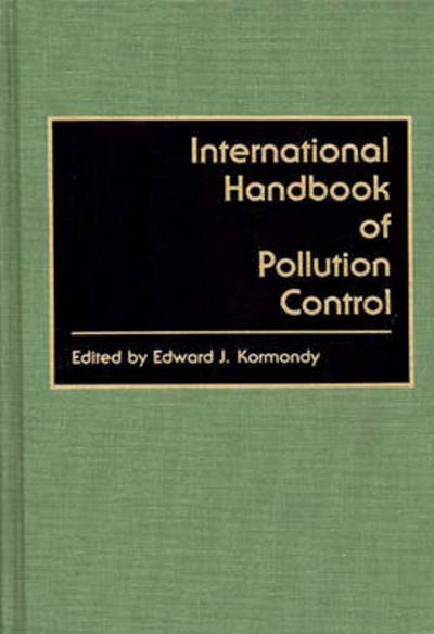 Cover for Edward Kormandy · International Handbook of Pollution Control (Hardcover Book) (1989)