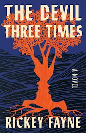 The Devil Three Times: A Novel - Rickey Fayne - Books -  - 9780316575171 - May 13, 2025
