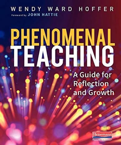 Cover for Wendy Ward Hoffer · Phenomenal Teaching (Bok) (2020)