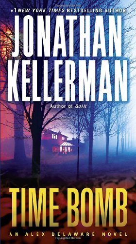 Cover for Jonathan Kellerman · Time Bomb: an Alex Delaware Novel (Taschenbuch) [Reprint edition] (2013)