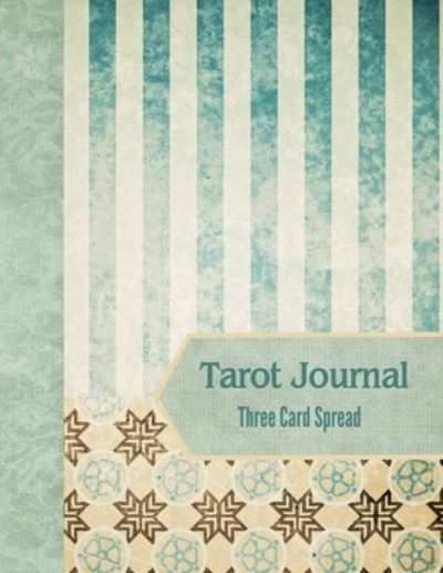 Tarot Journal Three Card Spread - Sage Stripe - Helene Malmsio - Kirjat - Lulu Press, Inc. - 9780359075171 - perjantai 7. syyskuuta 2018