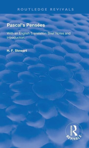 Pascal's Pensees - Routledge Revivals - Blaise Pascal - Kirjat - Taylor & Francis Ltd - 9780367180171 - maanantai 15. huhtikuuta 2019