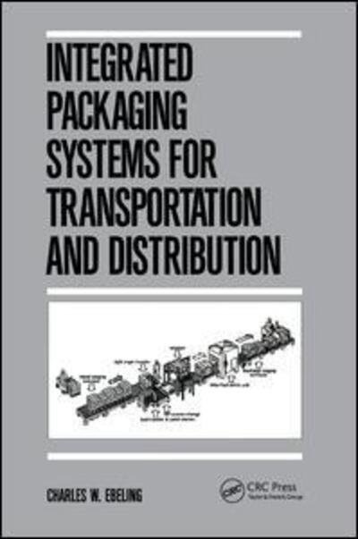 Cover for Ebeling · Integrated Packaging Systems for Transportation and Distribution (Paperback Book) (2019)