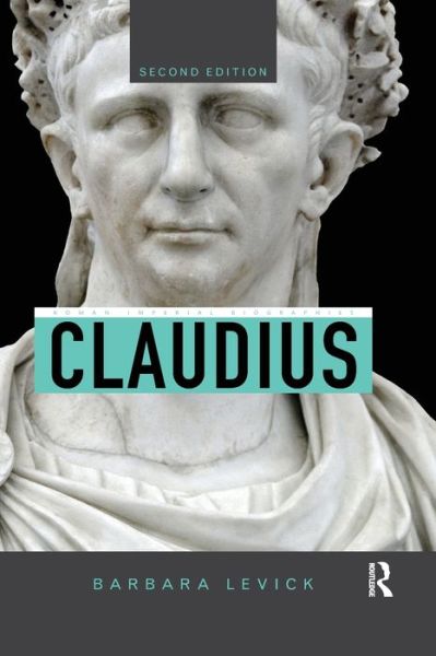 Cover for Barbara Levick · Claudius - Roman Imperial Biographies (Paperback Book) (2020)