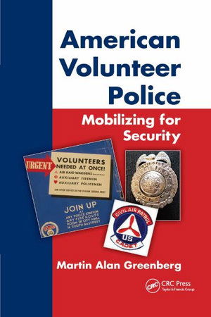 Cover for Martin Alan Greenberg · American Volunteer Police: Mobilizing for Security (Paperback Book) (2020)