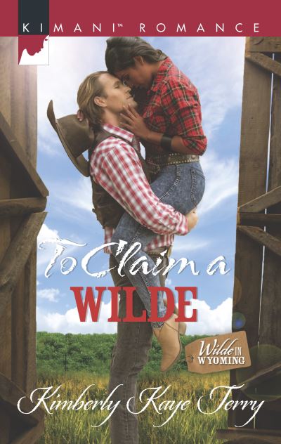 Cover for Kimberly Kaye Terry · To Claim A Wilde: Wilde in Wyoming (Paperback Book) (2015)