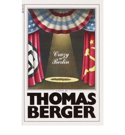 Crazy in Berlin - Thomas Berger - Livros - Delta - 9780385281171 - 15 de agosto de 1982