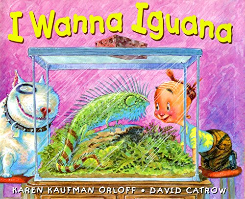 Cover for Karen Kaufman Orloff · I Wanna Iguana (Hardcover Book) (2004)