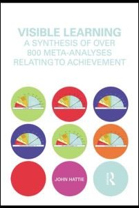Cover for Hattie, John (University of Melbourne, Australia) · Visible Learning: A Synthesis of Over 800 Meta-Analyses Relating to Achievement (Hardcover bog) (2008)