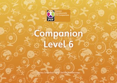 PYP L6 Companion Class Pack of 30 - Pearson Baccalaureate PrimaryYears Programme - Jackie Holderness - Books - Pearson Education Limited - 9780435995171 - August 20, 2009