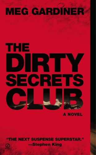 Cover for Meg Gardiner · The Dirty Secrets Club (Jo Beckett) (Paperback Book) [Reprint edition] (2009)